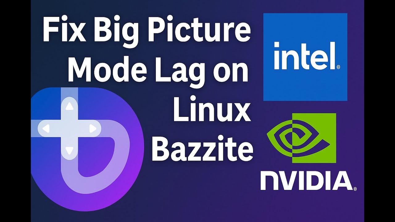 Fix Steam Steam Big Picture LAG on Linux Bazzite!