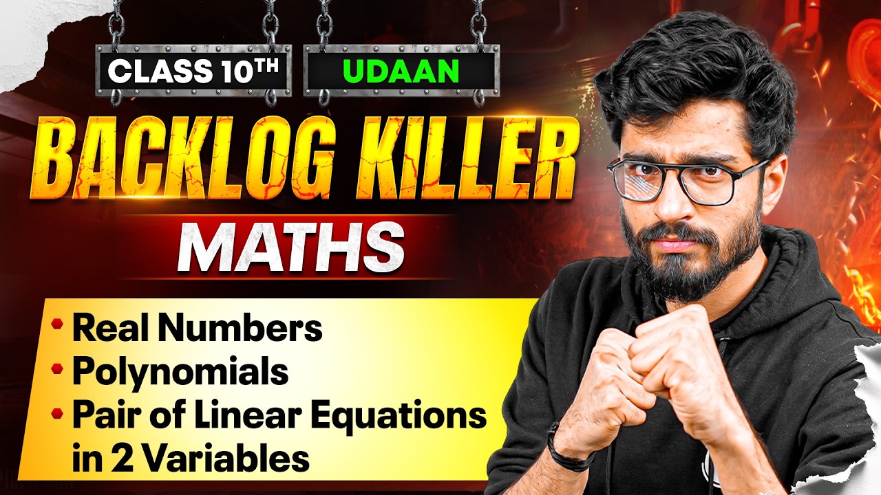 Class 10th Maths Backlog Killer 🔥 : One Shot Mein Backlog Khatam | Udaan 2.0 2027