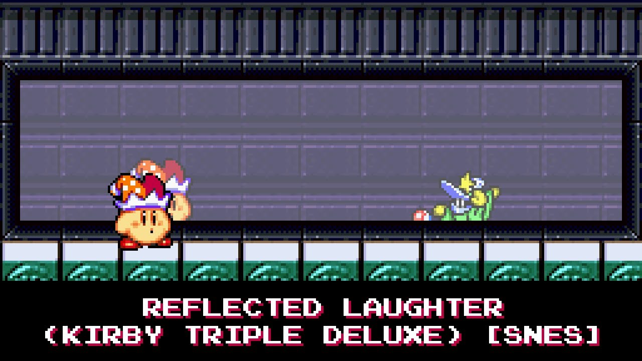 Reflected Laughter (Kirby Triple Deluxe) [16-bit, SNES]