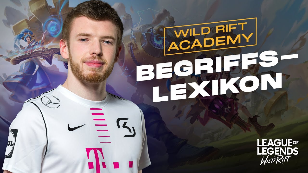 Wild Rift Academy - Begriffslexikon | League of Legends: Wild Rift