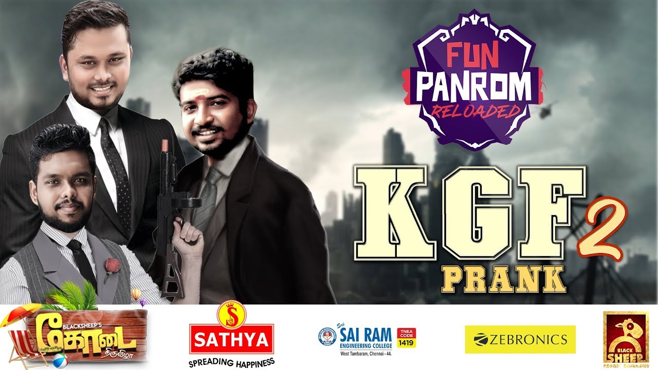 KGF CHAPTER 2 - Prank | Fun Panrom Reloaded | Blacksheep