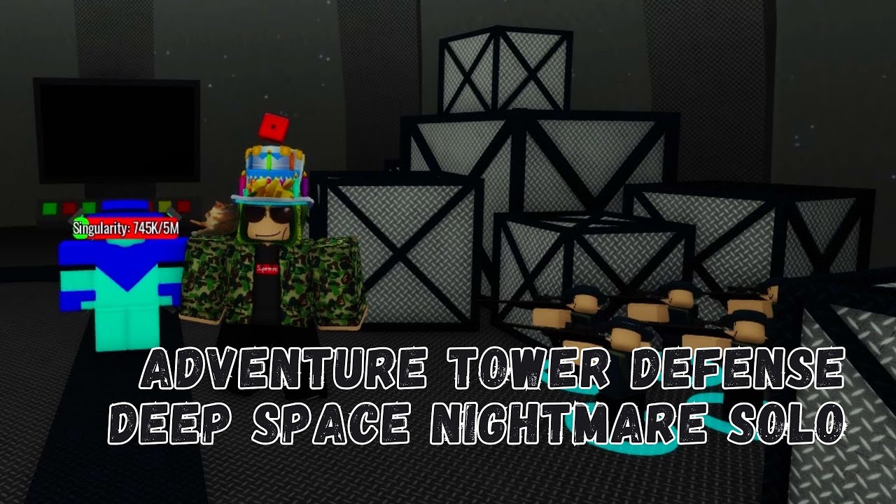 Deep Space Nightmare Solo - Tutorial (after Golden, and Sniper nerf) - Adventure Tower Defense