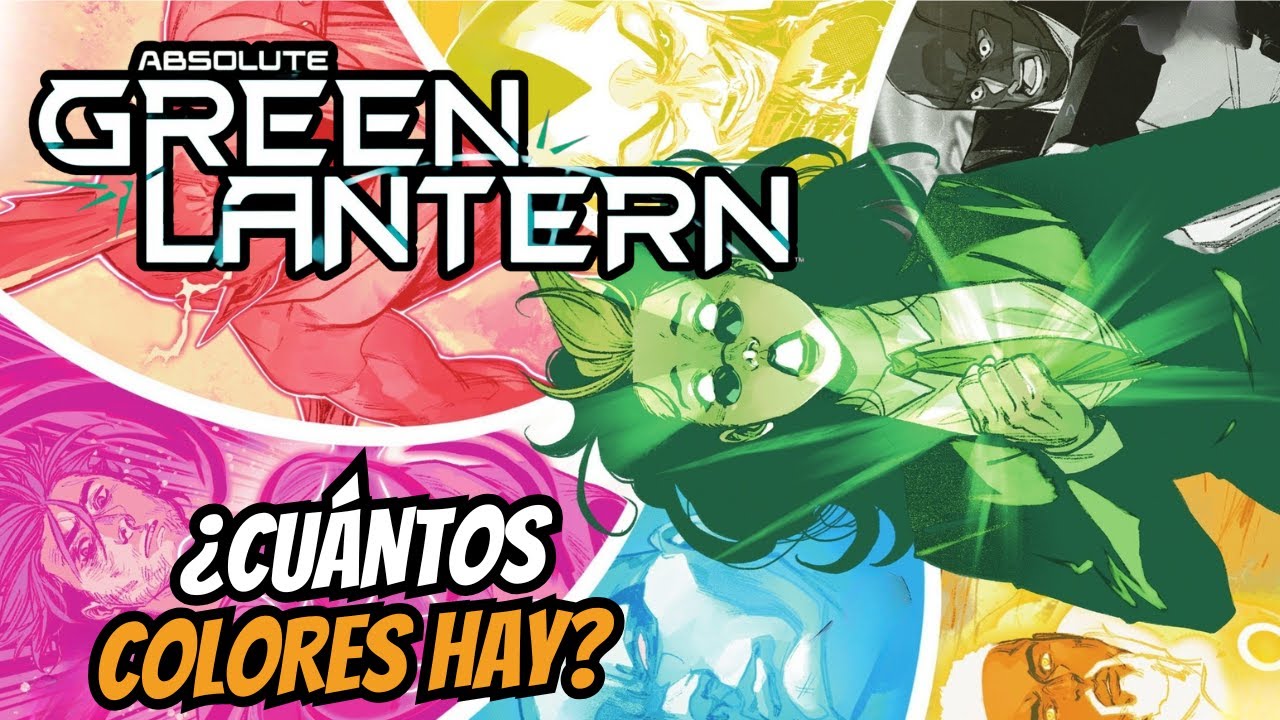 ¡Más y más LINTERNAS! // ABSOLUTE GREEN LANTERN #11