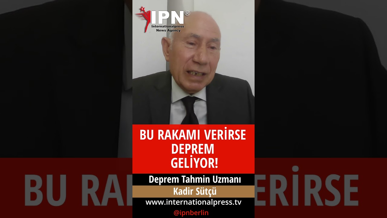 BU RAKAMI VERİRSE DEPREM GELİYOR!