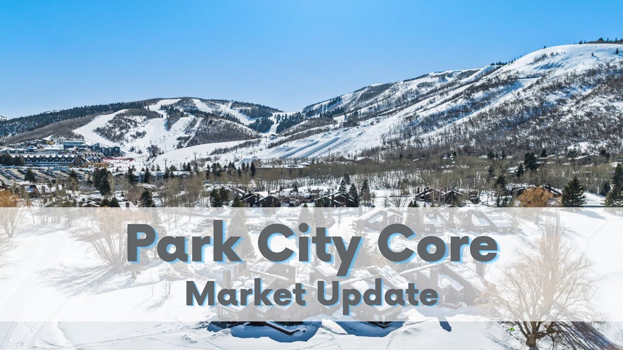 Park City Core Update - What You Need To Know