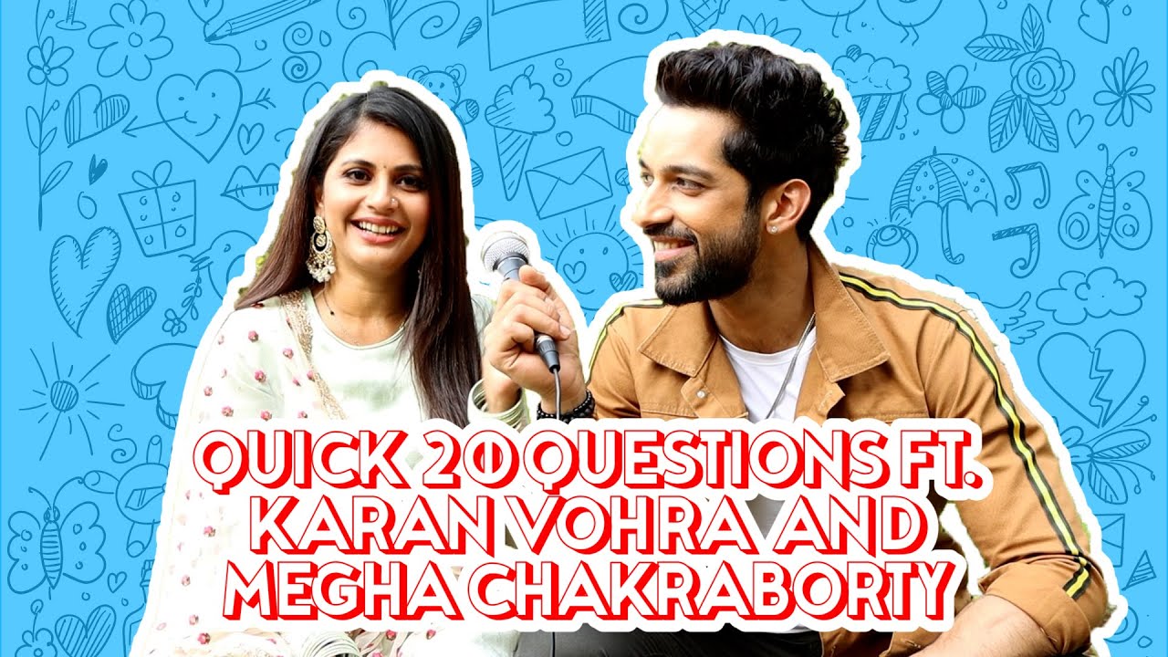 Quick 20 Questions Ft. Karan Vohra & Megha Chakraborty | Imlie & Atharva Rana | Imlie 2