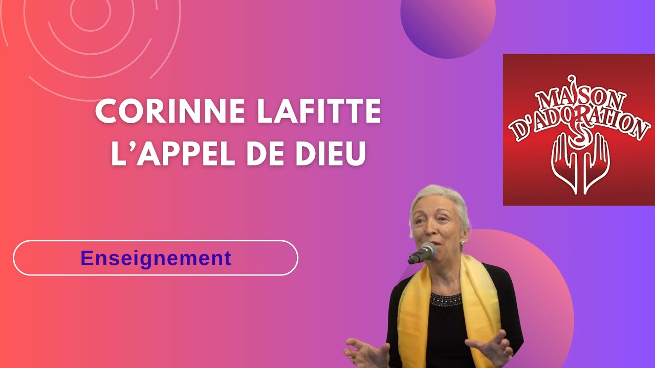 Corinne Lafitte : l'appel de Dieu