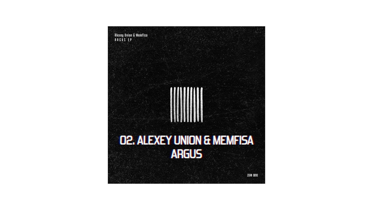 Alexey Union & Memfisa - Argus (Original Mix)