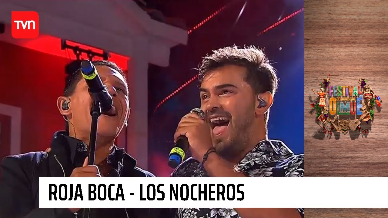 Roja boca - Los nocheros | Olmué 2020