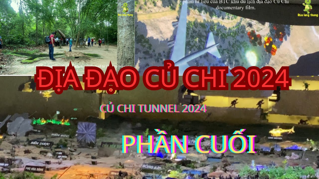 Địa đạo Củ Chi phần cuối, chui hầm, thăm đền Bến Dược, ăn khoai mì ....