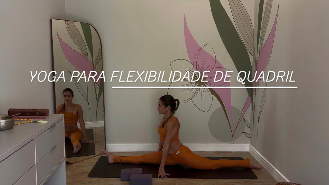 Yoga - flexibilidade de quadril