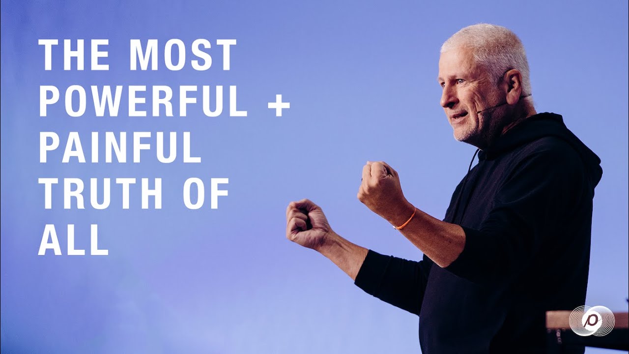 The Most Powerful + Painful Truth of All - Louie Giglio