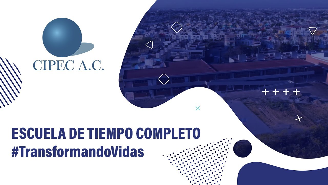 ESCUELA DE TIEMPO COMPLETO CIPEC LEÓN GTO