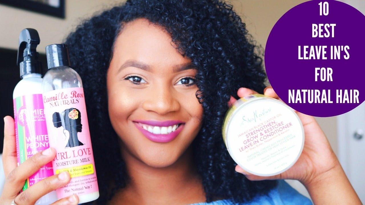 10 BEST Leave In Conditioner's/Moisturizers For Natural Hair (ALL HAIR TYPES)