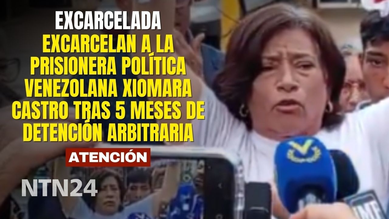 Excarcelan a la prisionera política venezolana Xiomara Castro tras 5 meses de detención arbitraria