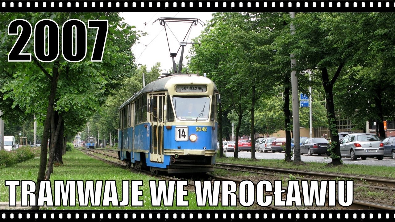 Tramwaje we Wrocławiu; 4.06.2007 r.