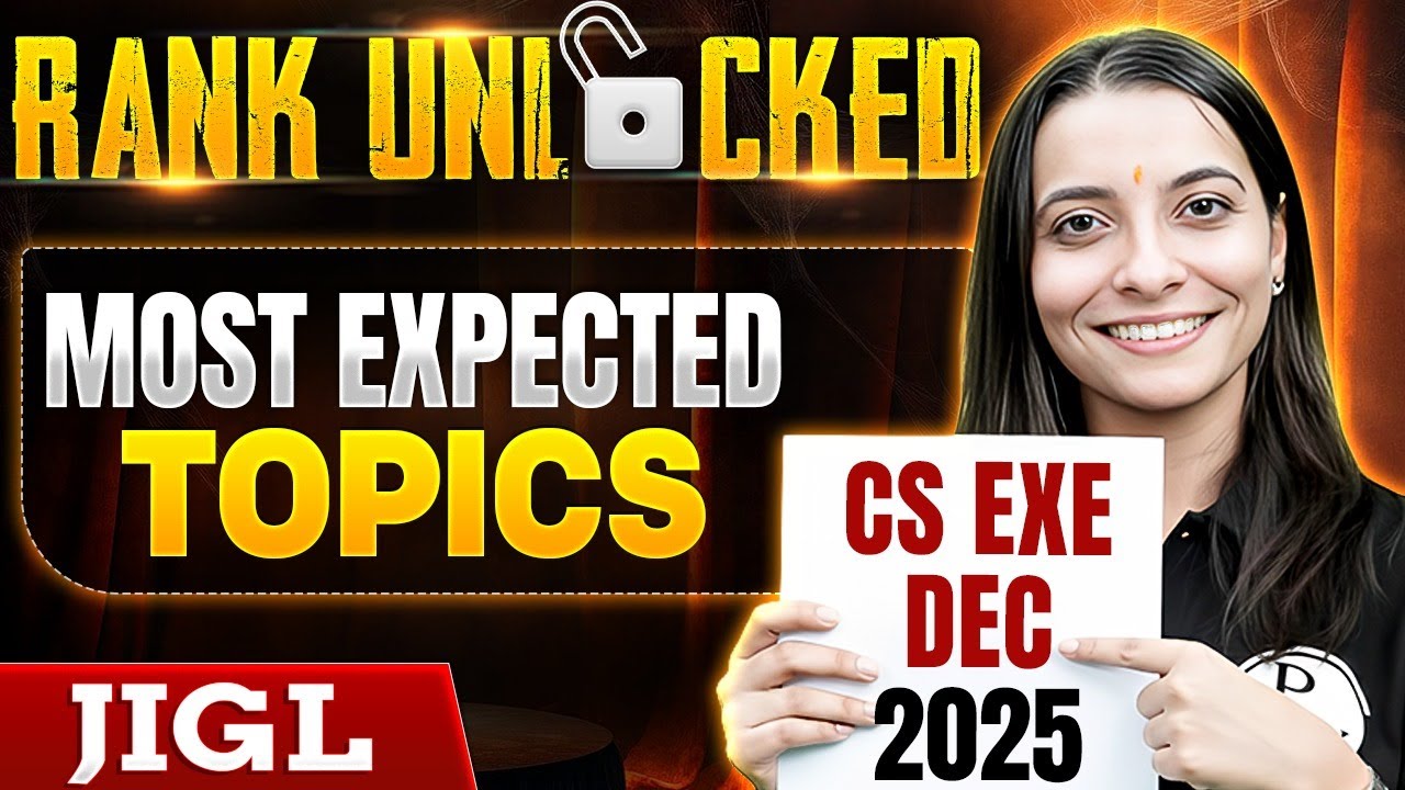 JIGL | CS Executive Dec 2025 | High-Weightage Topics You Can&rsquo;t Ignore