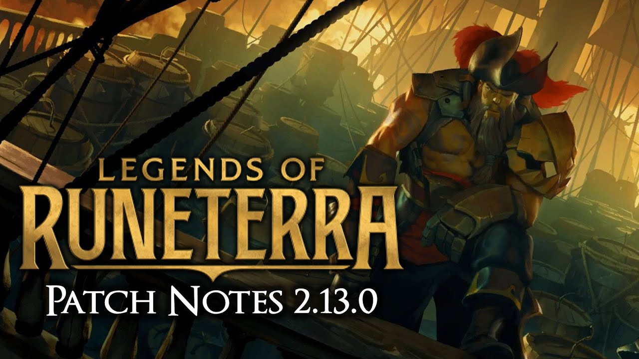 My 2.13.0 Patch Notes Review | Legends of Runeterra