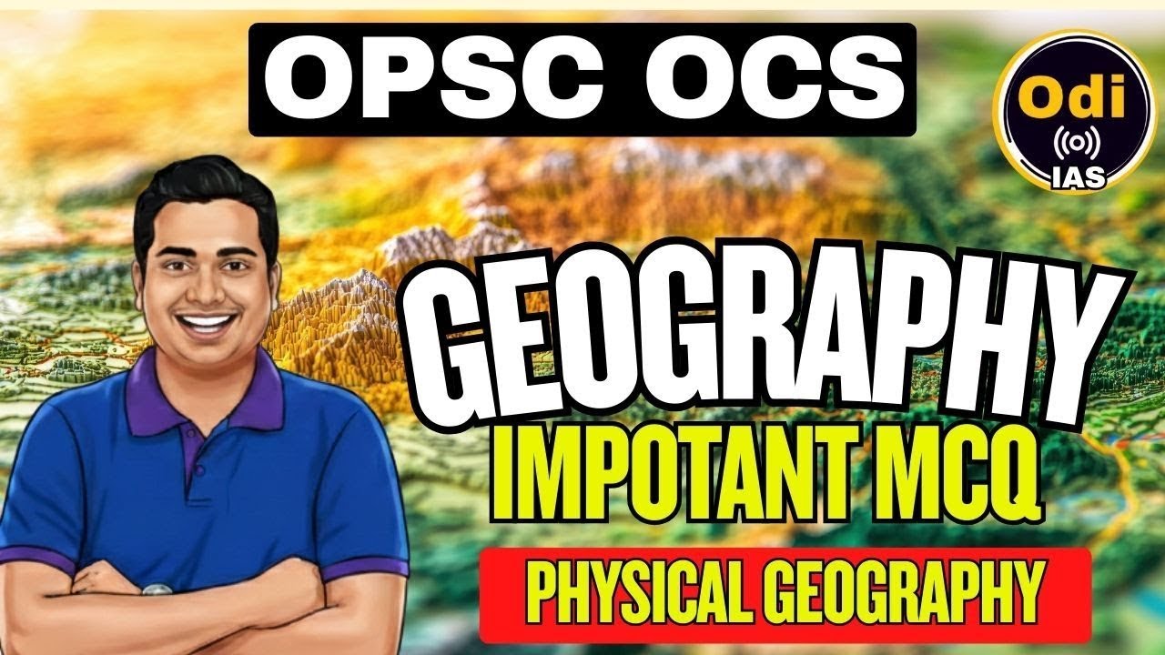 Physical Geography  p3 Most Important MCQs Discussion I #ocs