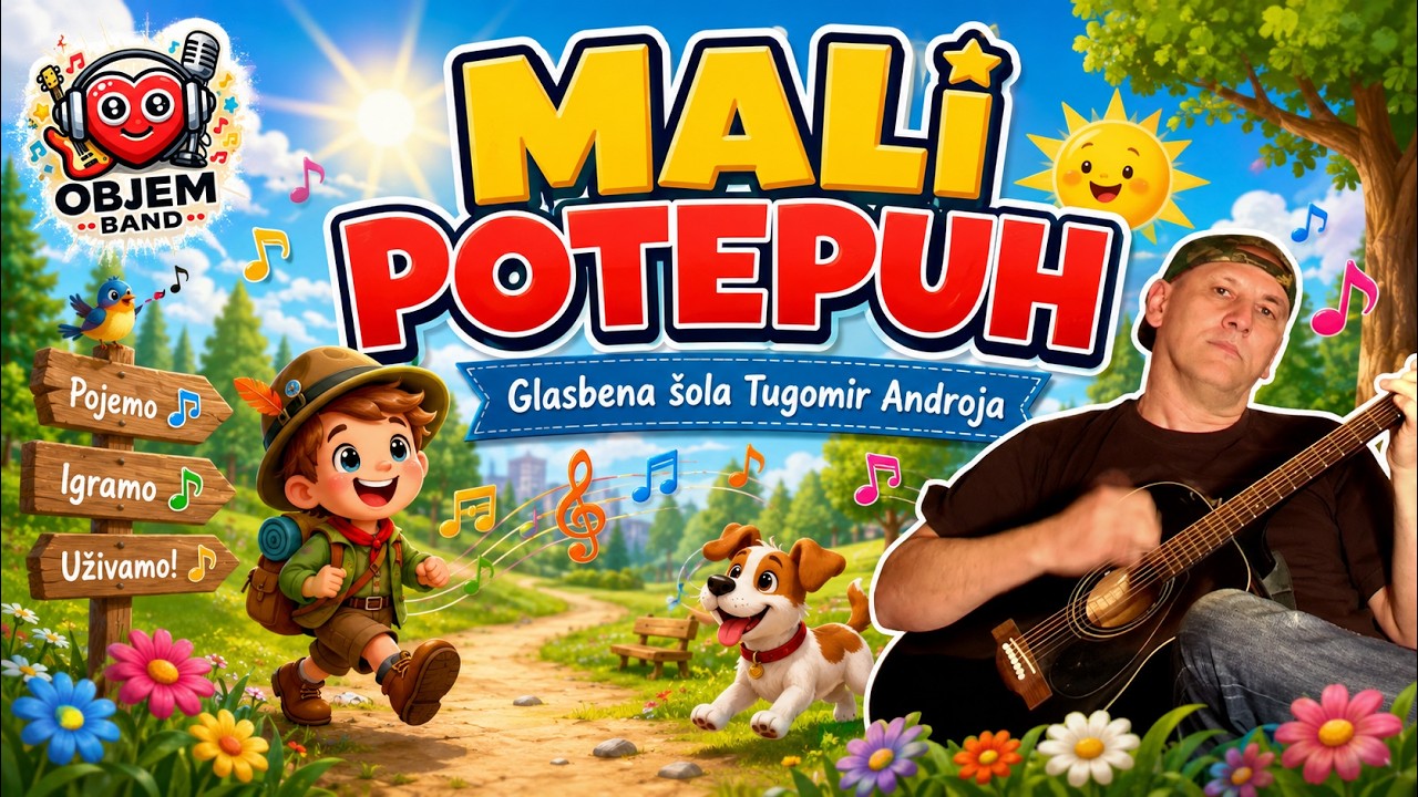 MALI POTEPUH Otroška pesemica z besedilom | Tugomir Androja (Objem Band)
