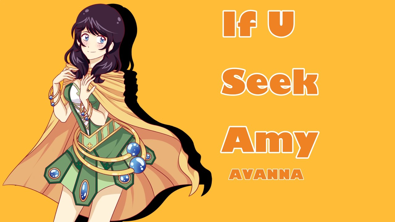 【AVANNA】 If U Seek Amy 【VOCALOID COVER】