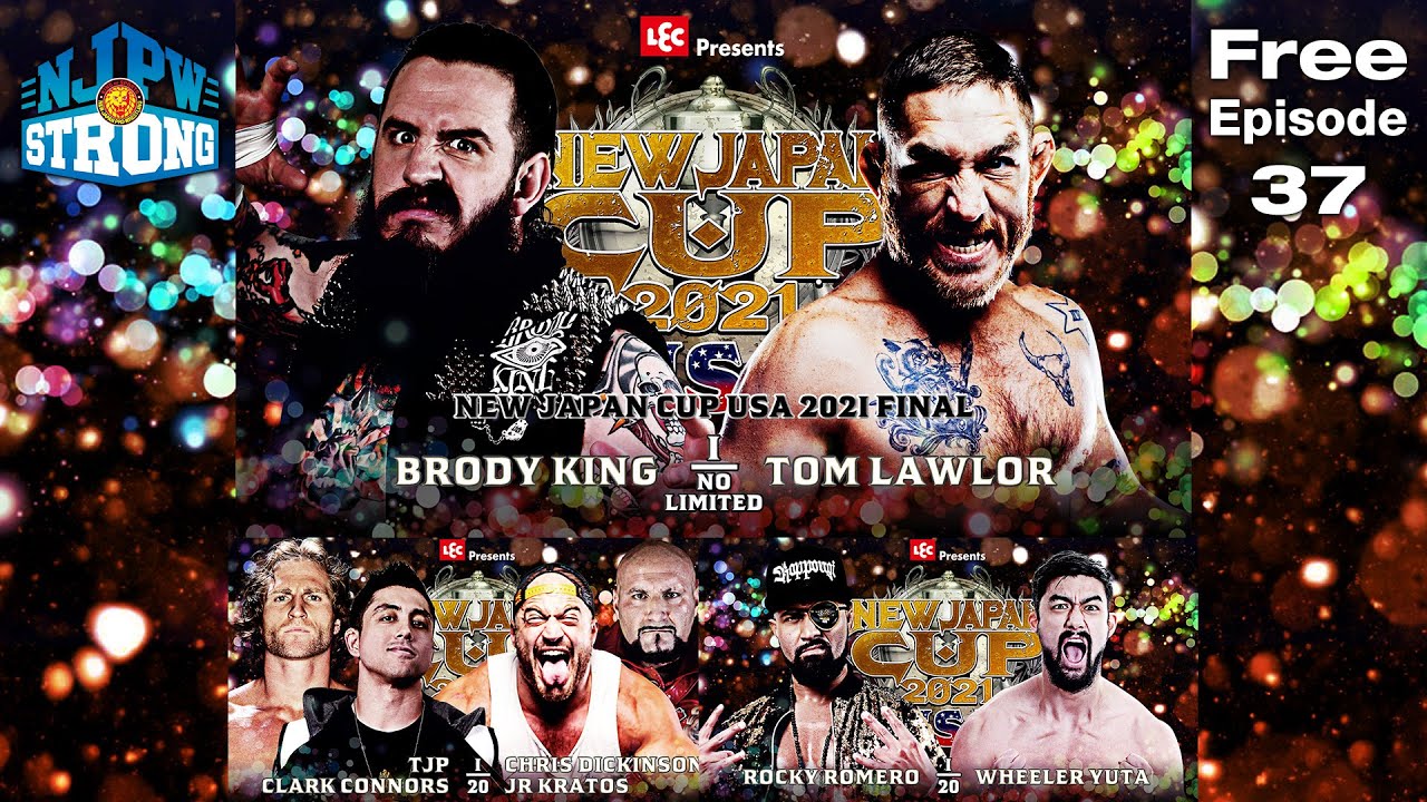 FREE FULL EPISODE! Brody King vs Tom Lawlor! |STRONG Ep 37