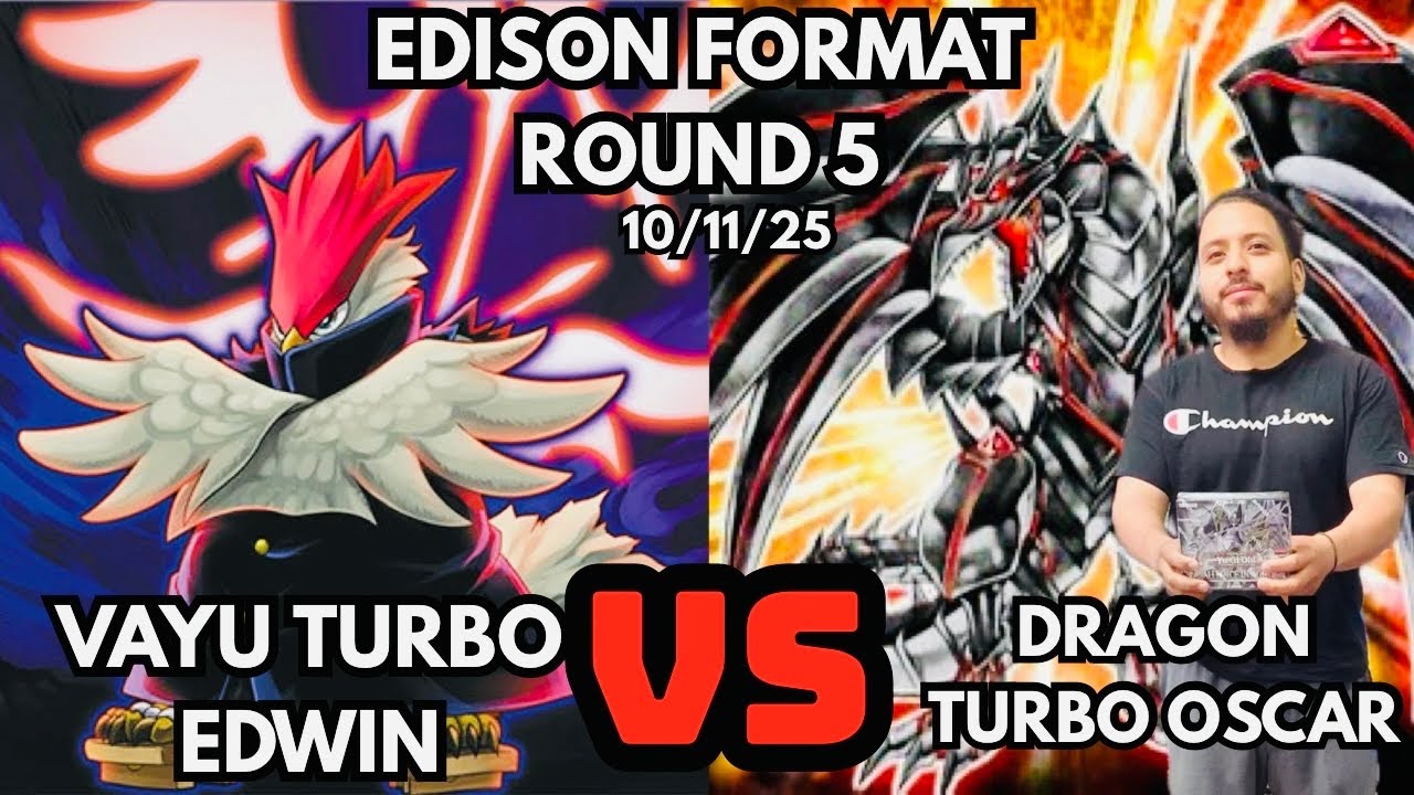 5-й раунд формата Эдисона: Vayu Turbo против Dragon Turbo!