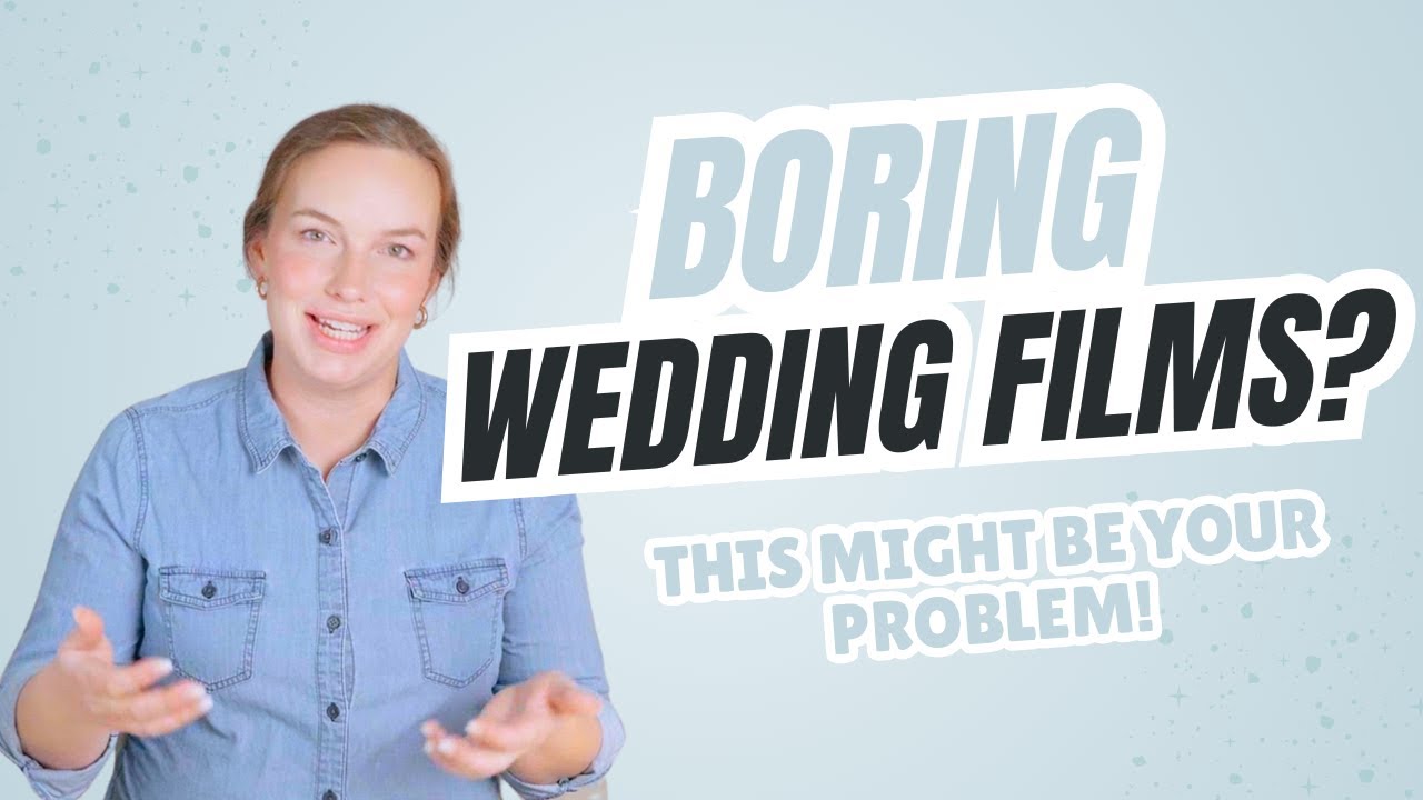 Boring Wedding Films? THIS Might Be Why | Easy Filmmaking Tricks for Cinematic Storytelling