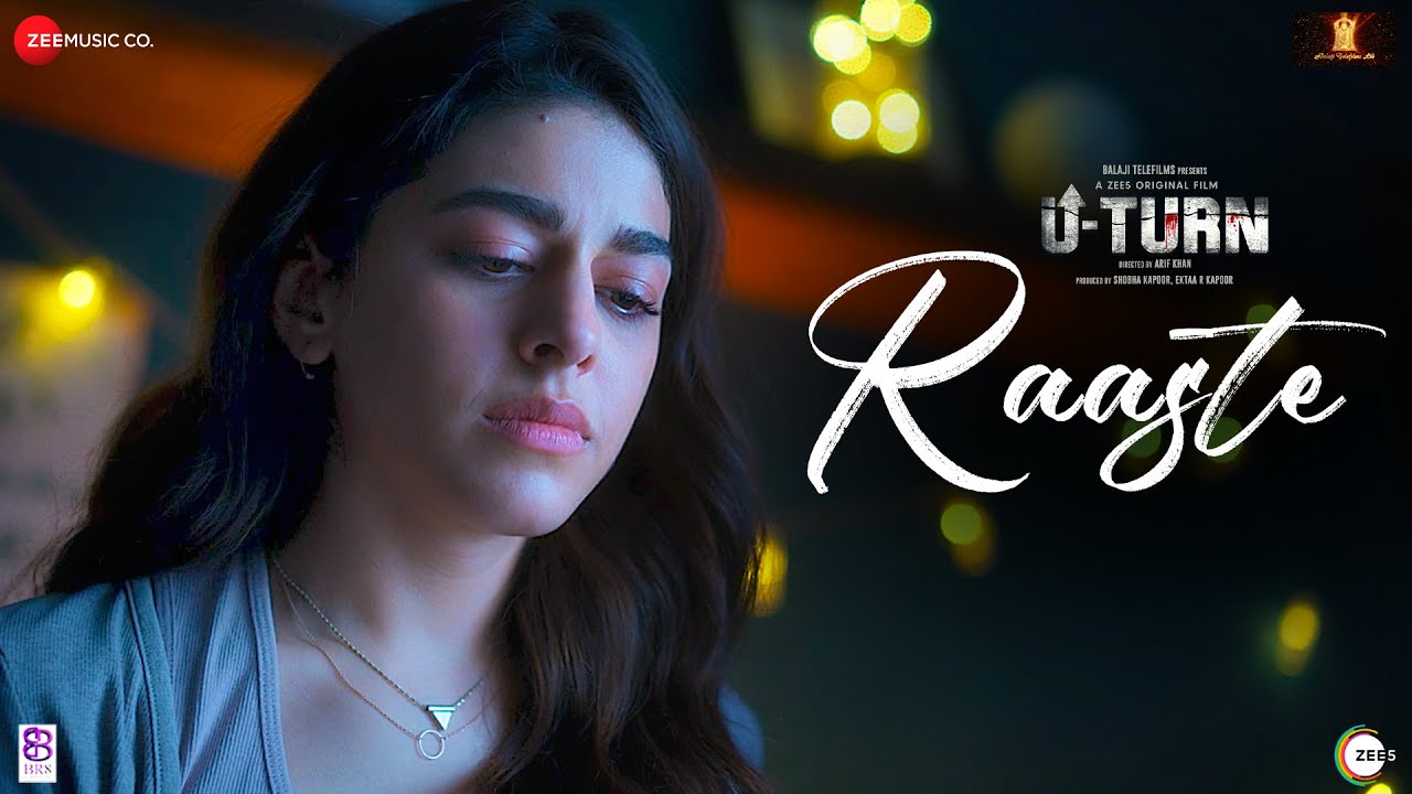 Raaste | U-Turn | Alaya F, Aashim Gulati, Priyanshu Painyuli | Asit Tripathy | Arko | Rashmi Virag