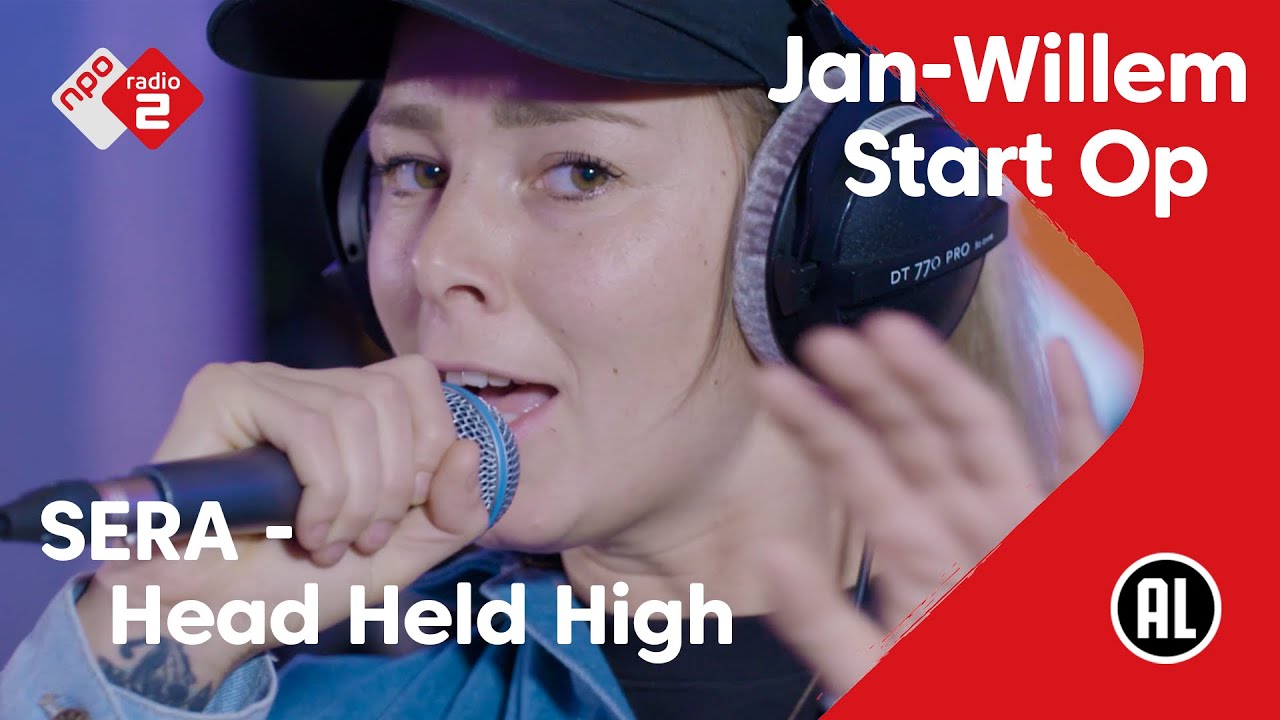 SERA - Head Held High | NPO Radio 2