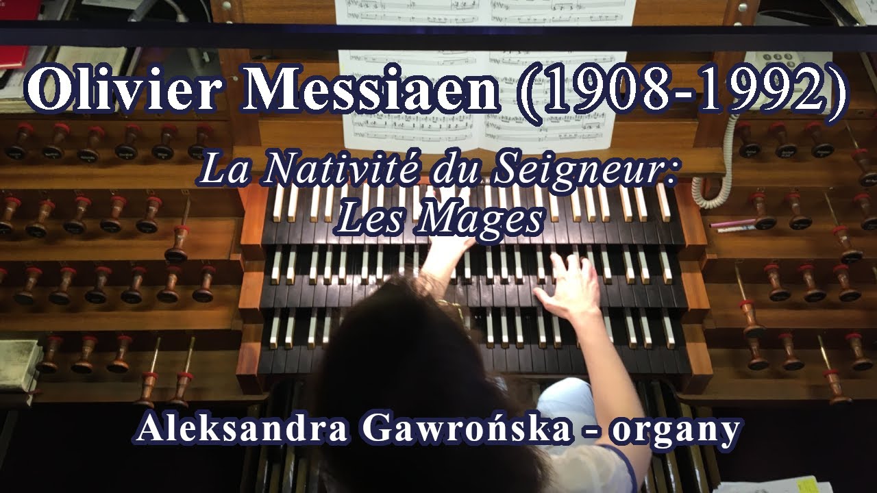 Olivier Messiaen - La Nativité du Seigneur - VIII. Les Mages (live)