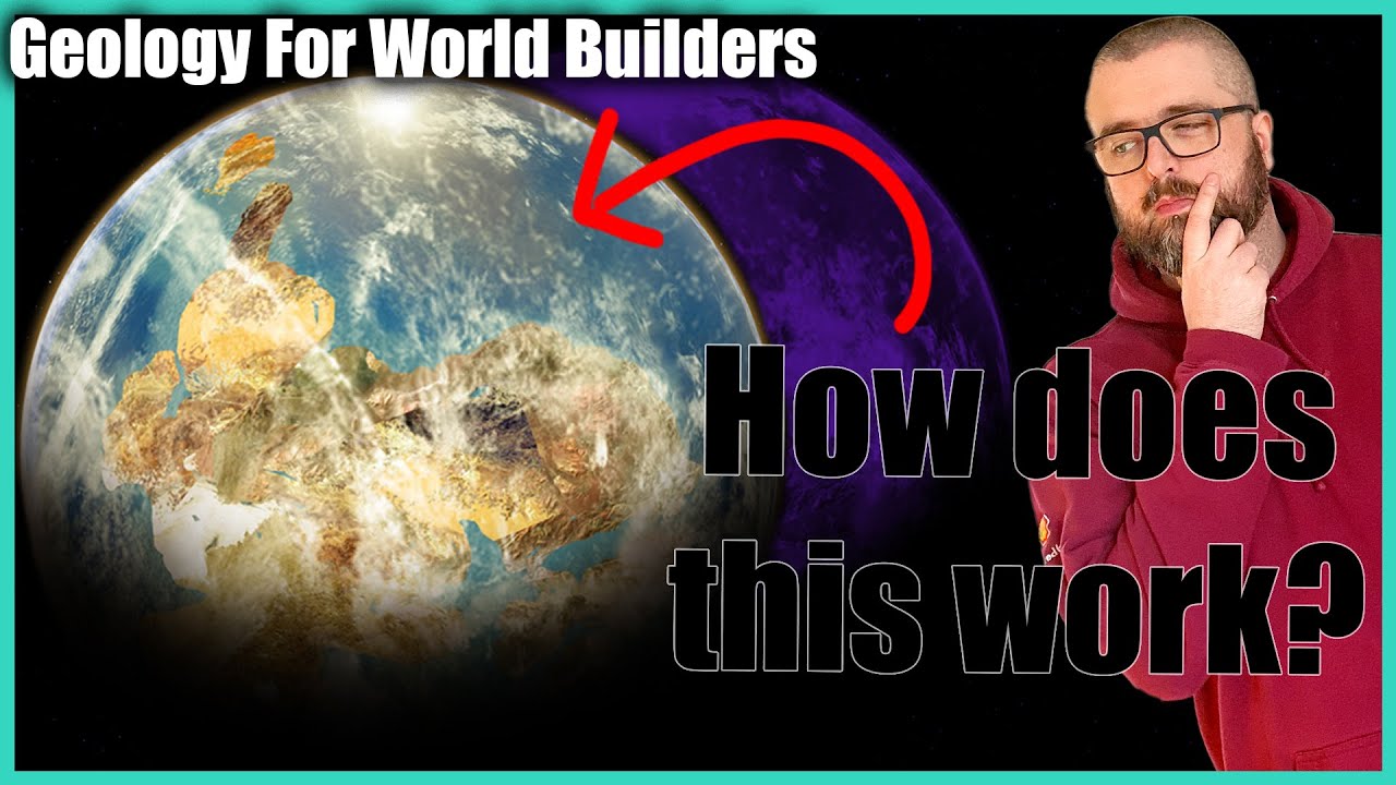 How to do World Building - a geologist explains