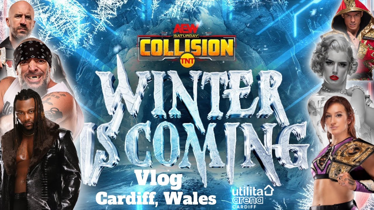 AEW Collision Winter is Coming Vlog | Cardiff, Wales | 13/12/25 
