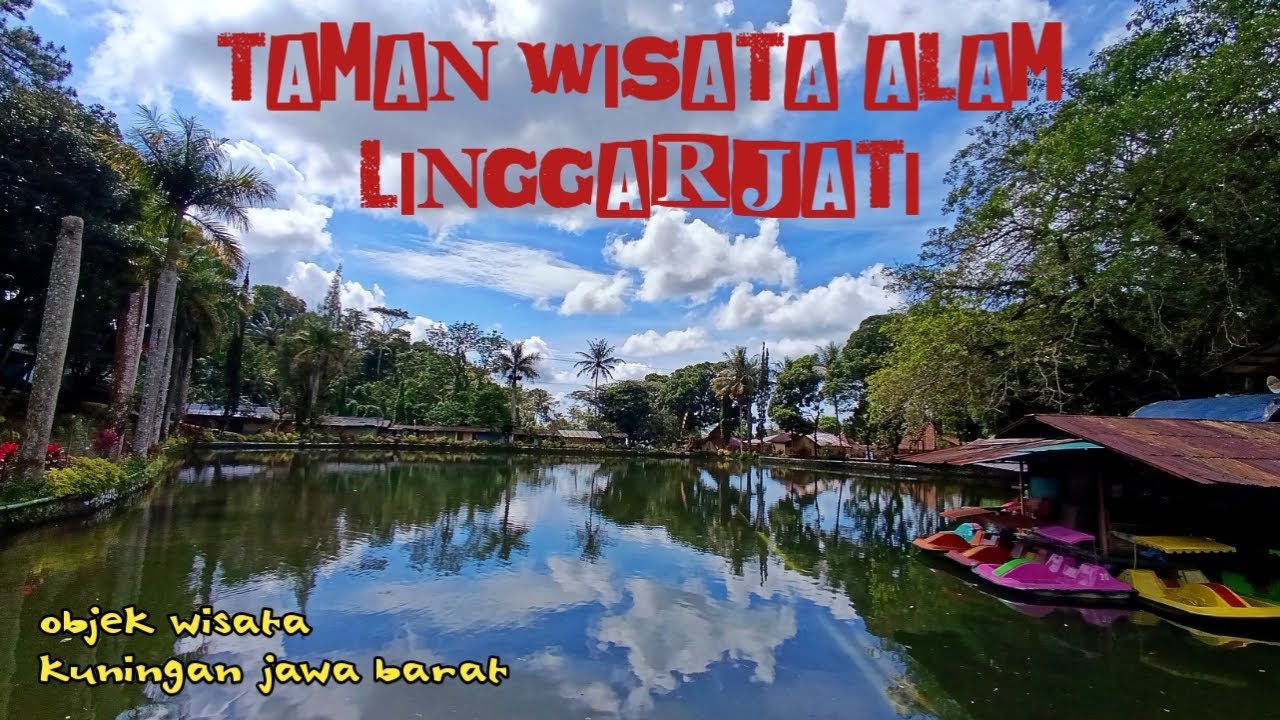 Taman Wisata Alam Linggarjati - kuningan jawa barat #jakaajka