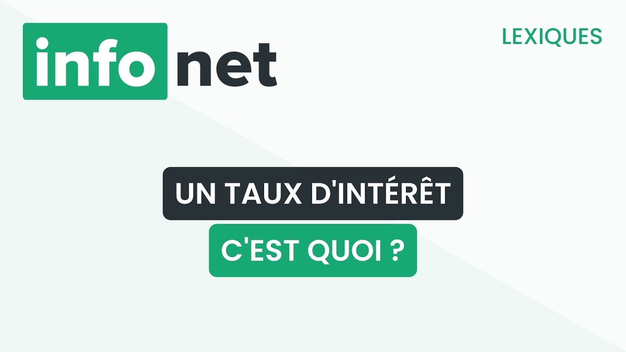 Un taux d'int&eacute;r&ecirc;t, c'est quoi ? (d&eacute;finition, aide, lexique, tuto, explication)