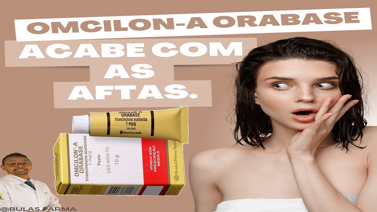 OMCILON-A ORABASE - PARA QUE SERVE? COMO USAR?