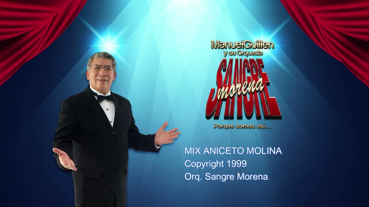MIX ANICETO MOLINA- AUDIO HQ - Orq Sangre Morena, Copyright 1999 Vcorta
