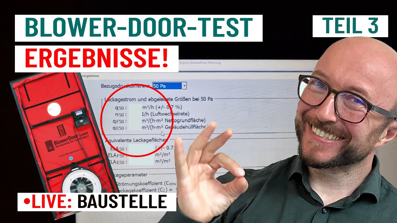Blower-Door-Ergebnis: Was hier rauskommt, überrascht alle! | Bauphysiker klärt auf