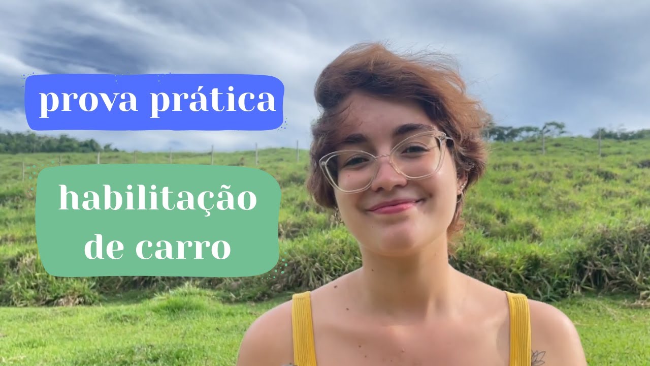 como é a PROVA PRÁTICA do DETRAN? - habilitação de carro