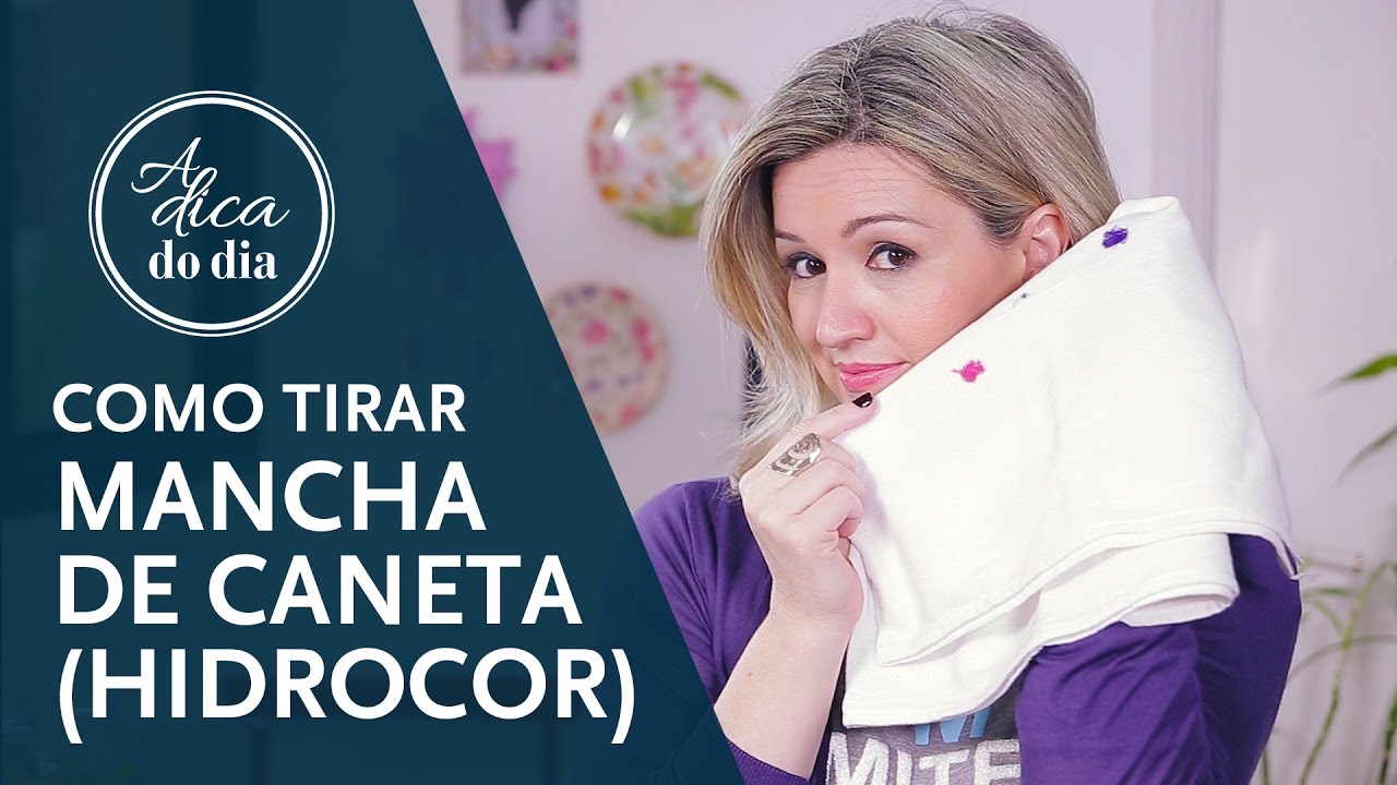 COMO TIRAR MANCHA DE CANETA (HIDROCOR) | A DICA DO DIA COM FLÁVIA FERRARI