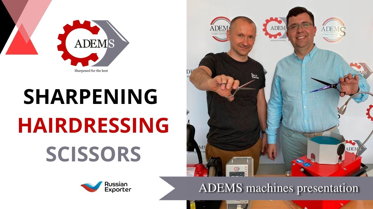 Sharpening of hairdressing and grooming scissors on the ADEMS machines (English titles)