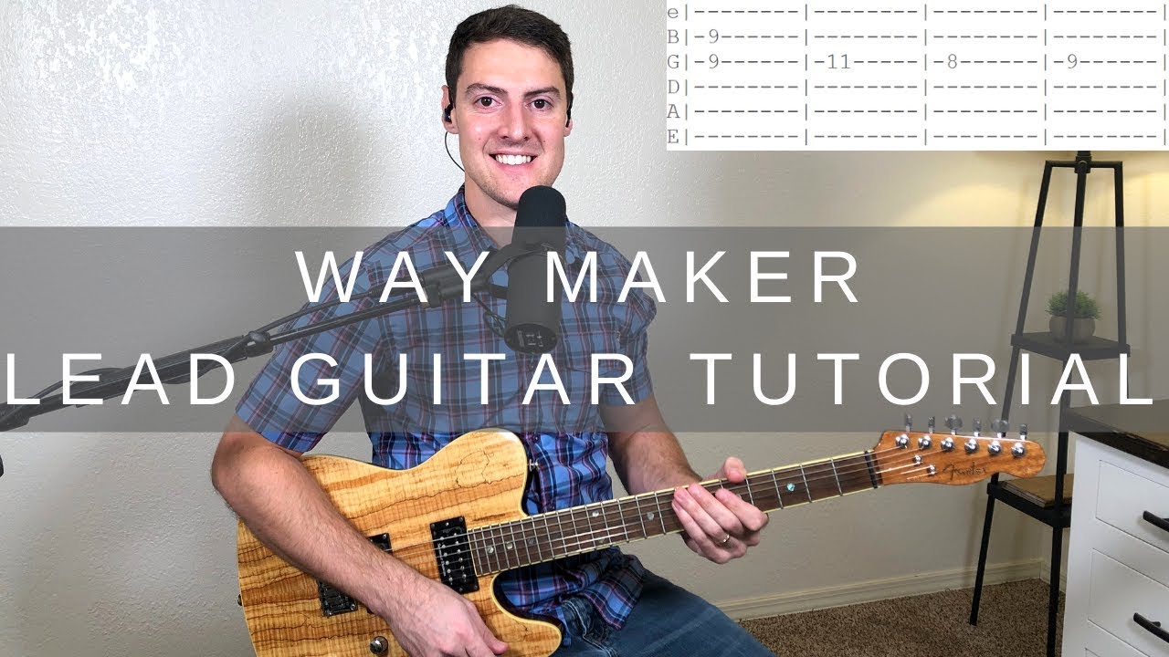 Way Maker Lead Guitar Tutorial w/tab | Leeland