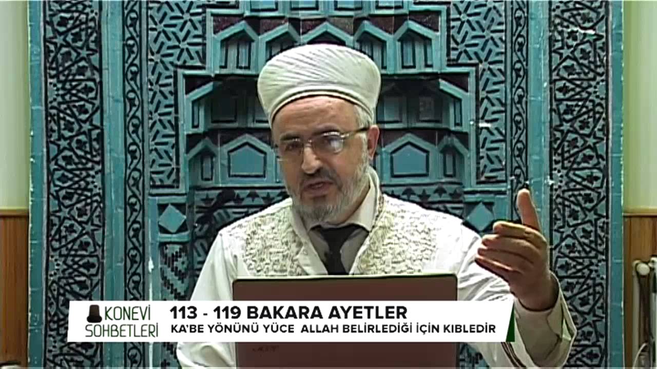 Tefsir Dersleri (Bakara Suresi 113-119 Ayetler)