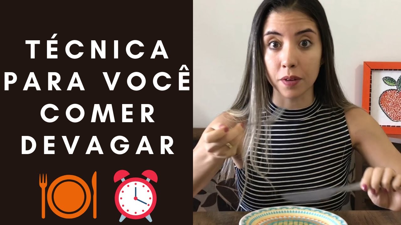 O porquê você deve sempre comer devagar | laurabnutri