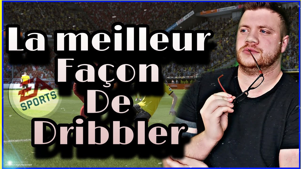 FIFA 20 : TUTO - LA MEILLEUR FAÇON DE DRIBBLER