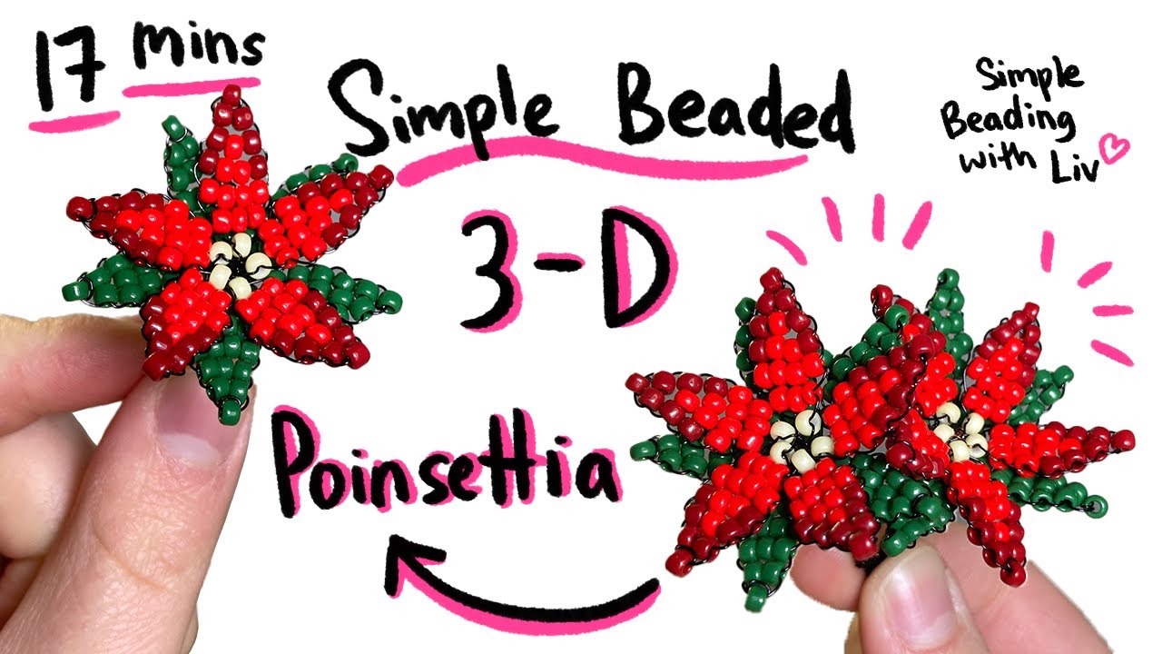 Simple Beaded 3-D Poinsettia Tutorial