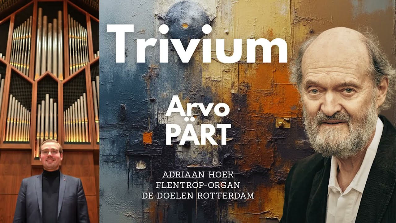 Arvo Pärt: Trivium (1976) for organ - Adriaan Hoek