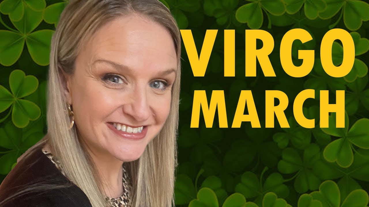 ✨🍀Virgo March Astrology Outlook✨🍀