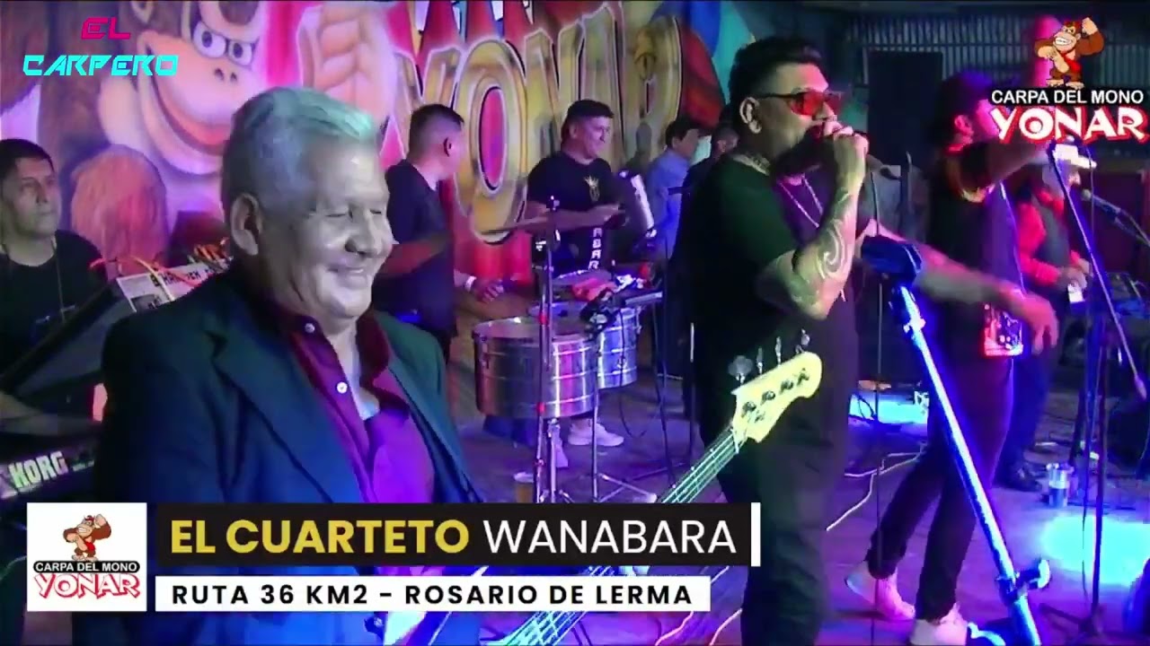 EL CUARTETO WANABARA  | SHOW EN VIVO | CARPA DEL MONO YONAR | SALTA | EL CARPERO | 2024