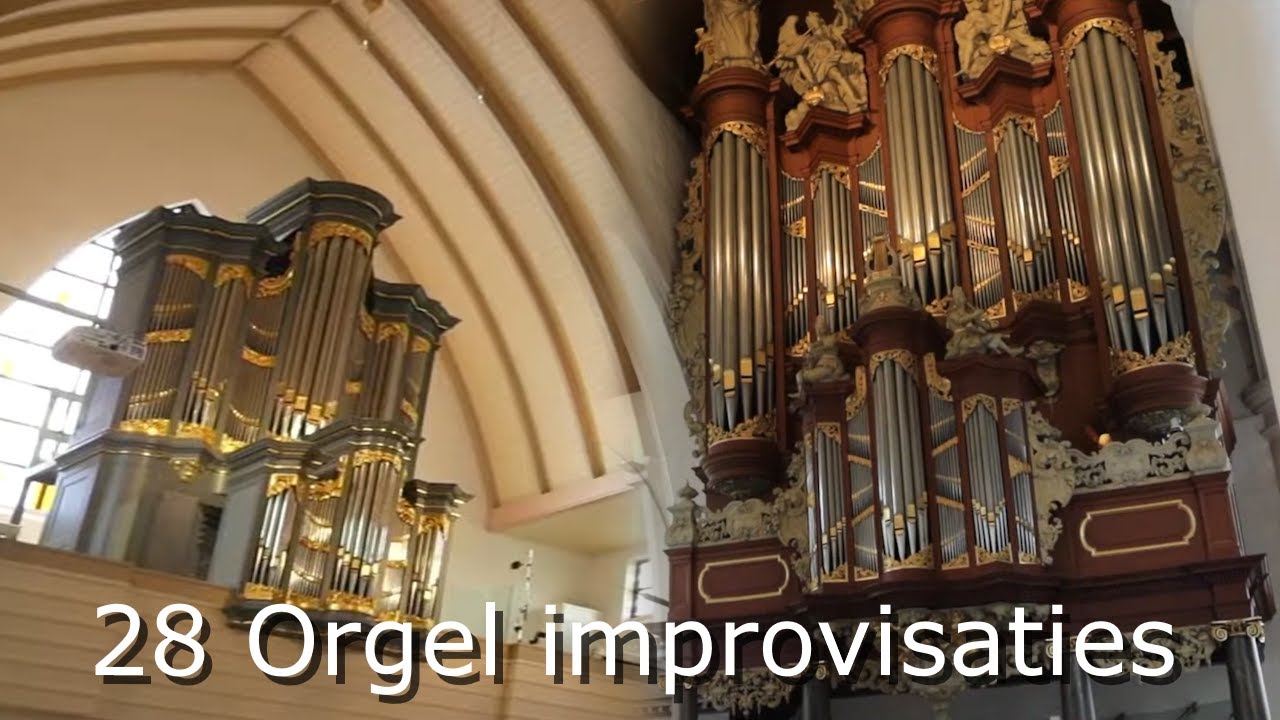 28 Orgel improvisaties (1.5 uur non-stop orgelmuziek)
